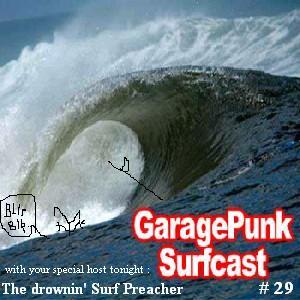 GaragePunk Surfcast #29