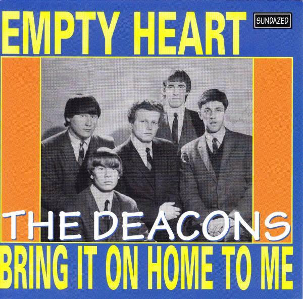 The Deacons - Empty Heart/Bring It On Home To Me (1998)