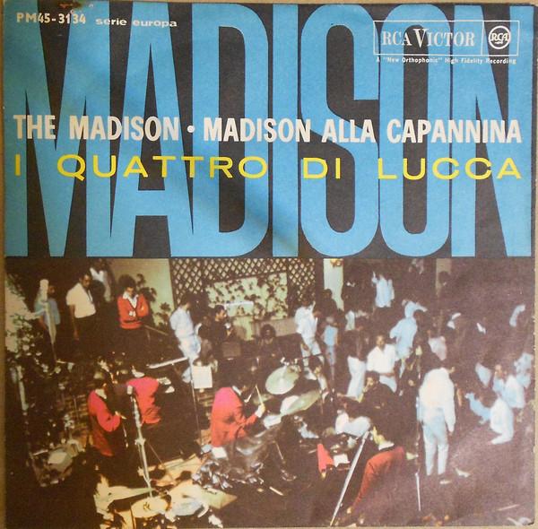I Quattro Di Lucca - The Madison/Madison Alla Capannina (1962)