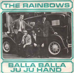 The Rainbows - Balla Balla/Ju Ju Hand (1966)