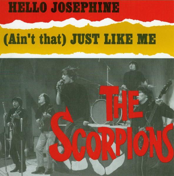 The Scorpions - Hello Josephine/(Ain't That) Just Like Me (Reissue)