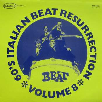 60's Italian Beat Resurrection! Volume 8