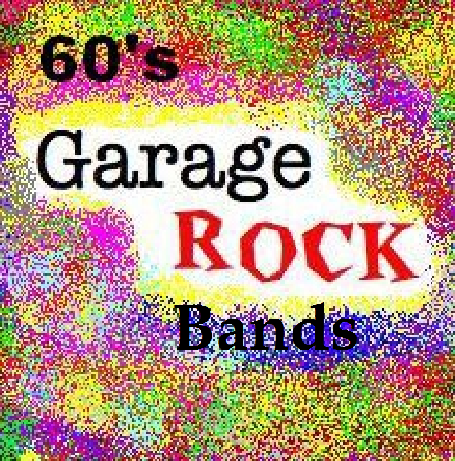 60's Garage Rock Bands