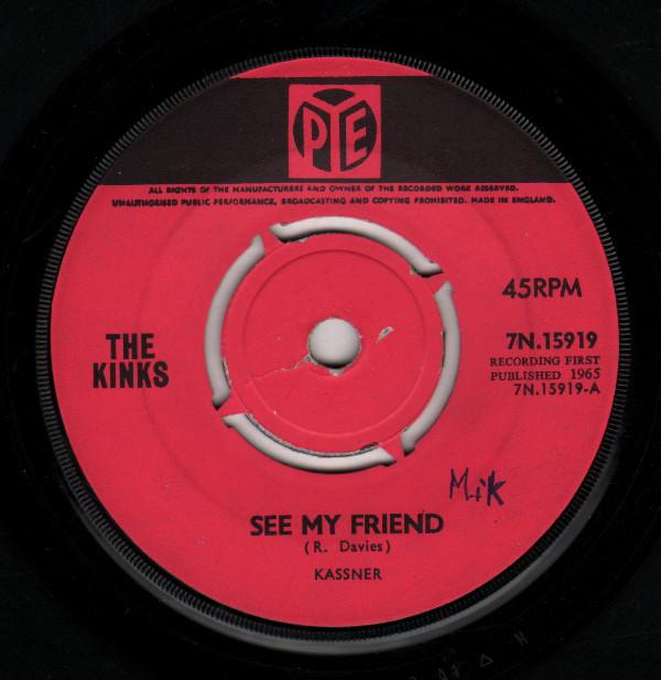 The Kinks - See My Friend/Never Met A Girl Like You Before (1965)
