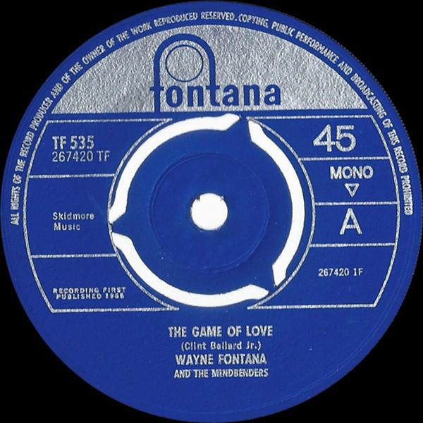 Wayne Fontana And The Mindbenders - The Game Of Love/Since You've Been Gone (1965)
