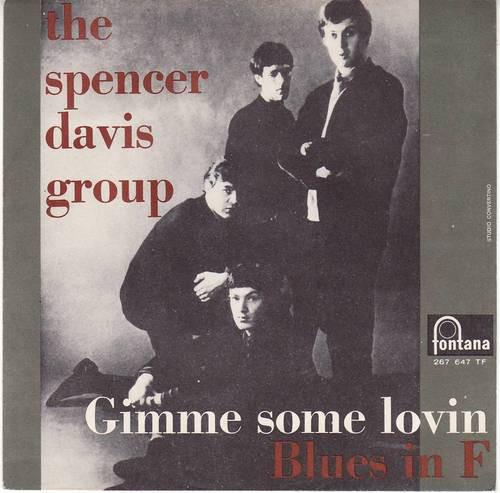 The Spencer Davis Group - Gimme Some Lovin'/Blues In F (1966)