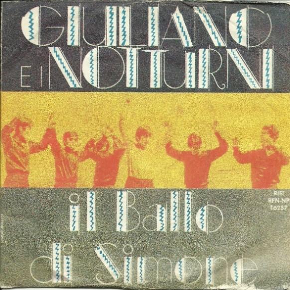 Giuliano E I Notturni - Il Ballo Di Simone/Oggi Sono Tanto Triste (1968)