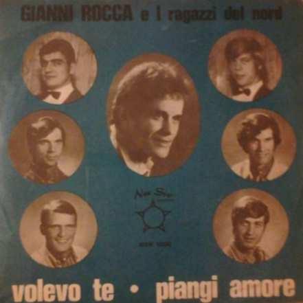 Gianni Rocca E I Ragazzi Del Nord