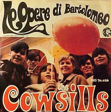 The Cowsills - Le Opere Di Bartolomeo/Vola Con Noi (We Can Fly) (1968)