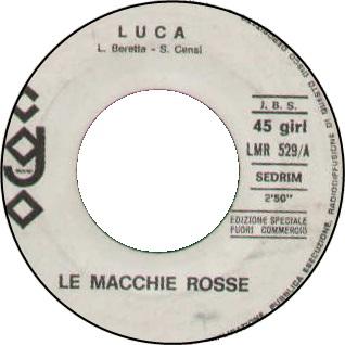 Le Macchie Rosse - Luca/La Corsa (1969)