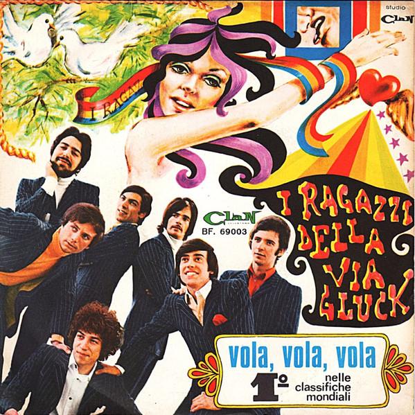 I Ragazzi Della Via Gluck - Vola, Vola, Vola/Sei La Mia Donna (1969)