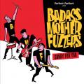 Badass Mother Fuzzers - Sorry for you | Badass Mother Fuzzers | Pigmé Records