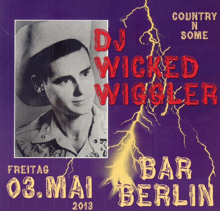 04.05.2013 DJ WICKED WIGGLER - Bar Berlin, Luzern