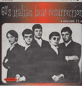 60's Italian Beat Resurrection! Volume 11