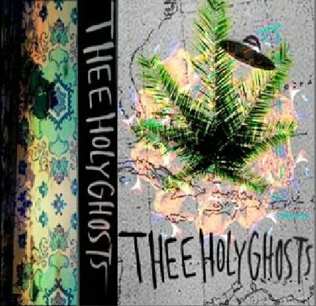 Thee Holy Ghosts
