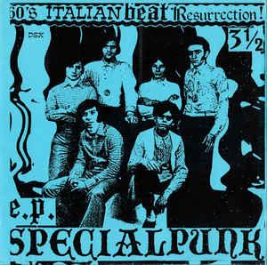 60's Italian Beat Resurrection! 3 1/2 Ep Special Punk (1994)