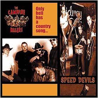ZS-13 CAMPFIRE KILLERS vs SPEED DEVILS - Only Hell Has A Country Song