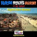 Florida Rocks Again! #42: Daytona Beach Weekend