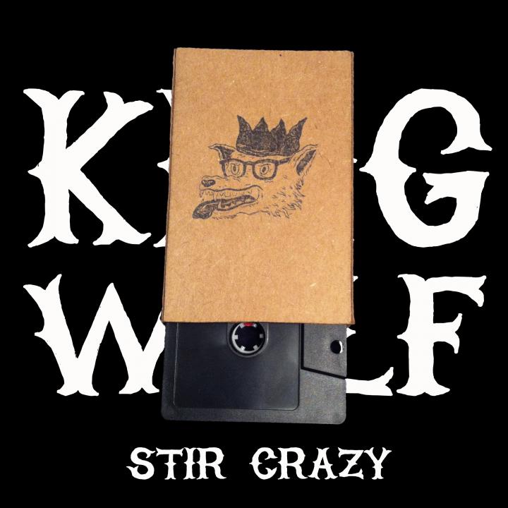 King Wolf - Stir Crazy